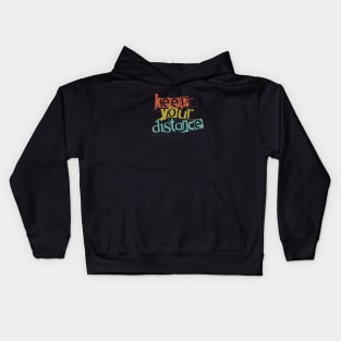 Keep Your Distance Kids Hoodie